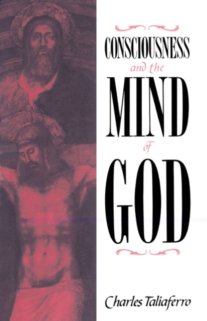 Book cover of: Consciousness and the Mind of God