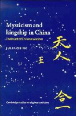 Mysticism and Kingship in China