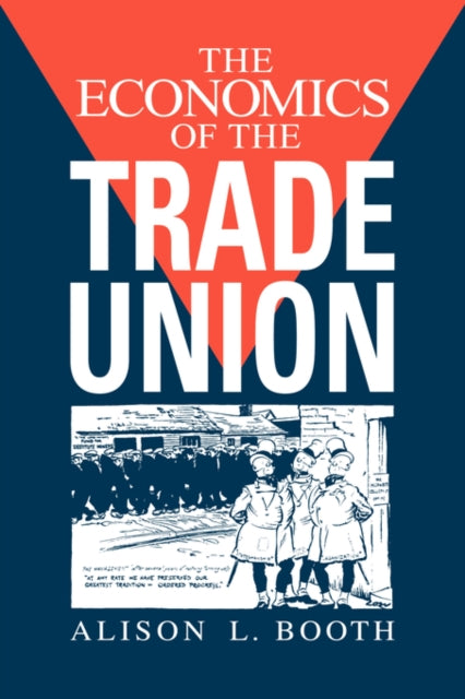Book cover of: Economics of the Trade Union