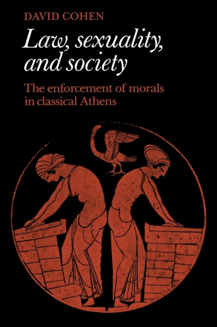 Book cover of: Law, Sexuality, and Society. By: David Cohen