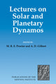 Book cover of: Lectures on Solar and Planetary Dynamos