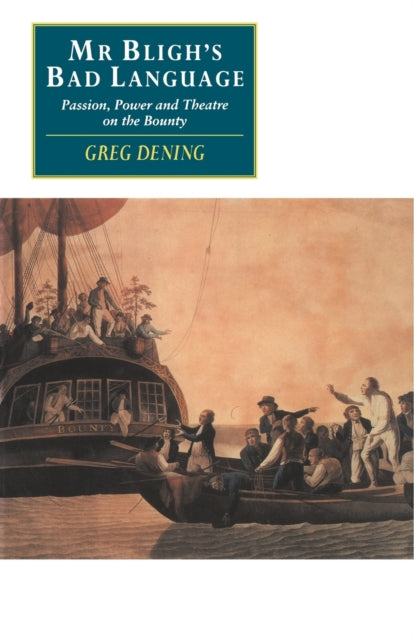 Book cover of: Mr Bligh's Bad Language. By: Greg Dening