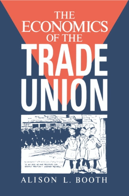 Book cover of: Economics of the Trade Union