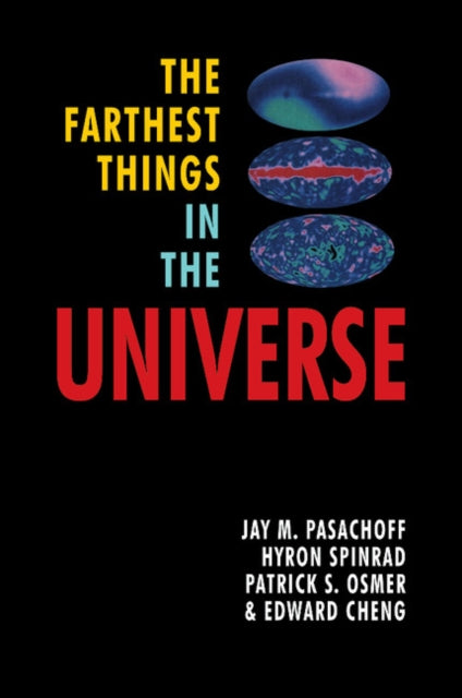 Book cover of: Farthest Things in the Universe