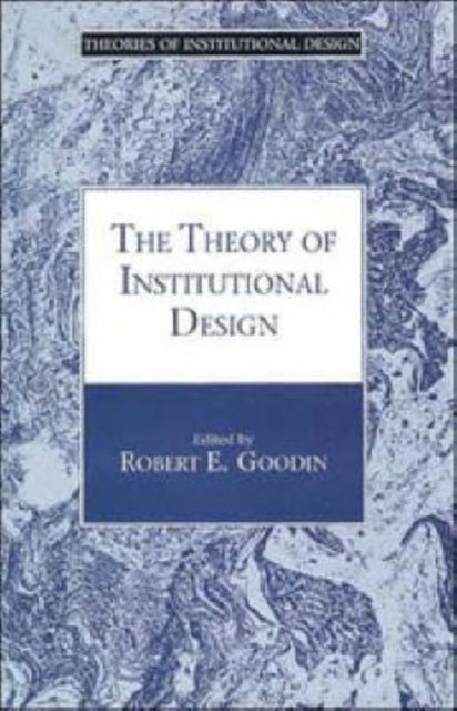 Book cover of: Theory of Institutional Design