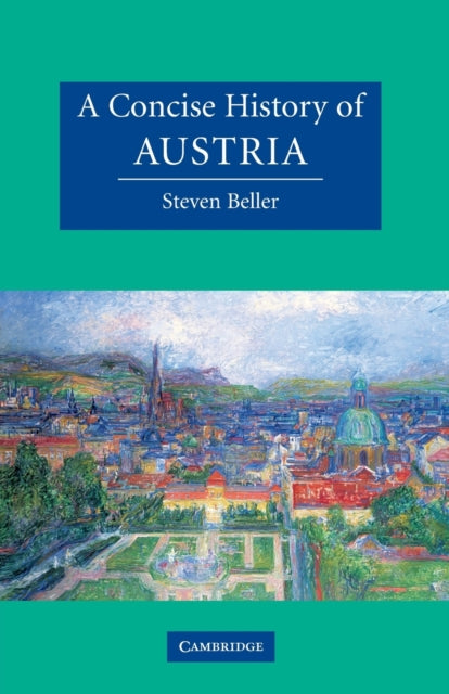 Book cover of: Concise History of Austria. By: Beller, Steven, Steven Beller