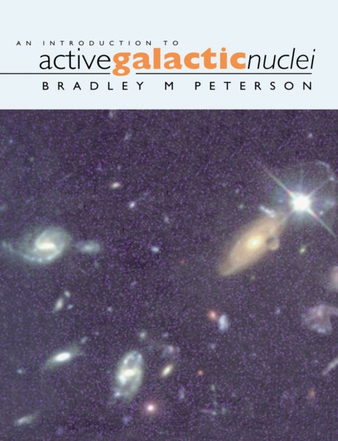 Book cover of: Introduction to Active Galactic Nuclei