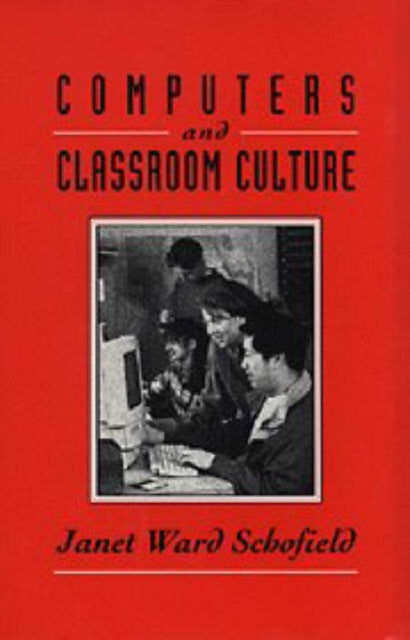 Book cover of: Computers and Classroom Culture