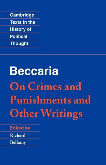 Book cover of: Beccaria: 'On Crimes and Punishments' and Other Writings. By: Cesare Beccaria