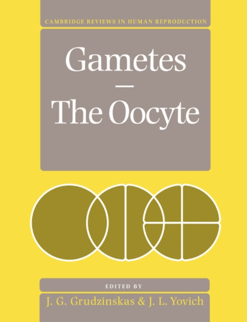 Book cover of: Gametes - The Oocyte