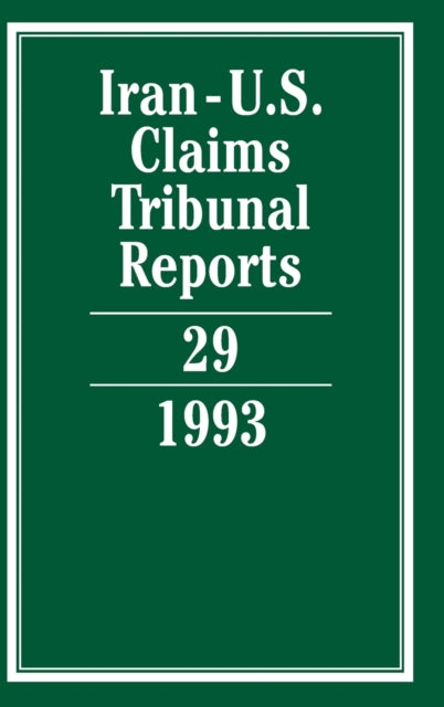 Book cover of: Iran-U.S. Claims Tribunal Reports: Volume 29