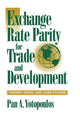 Book cover of: Exchange Rate Parity for Trade and Development. By: Pan A. Yotopoulos