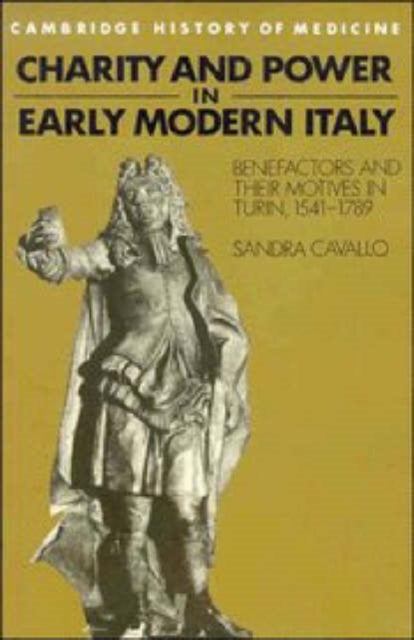 Book cover of: Charity and Power in Early Modern Italy