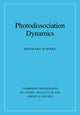 Book cover of: Photodissociation Dynamics. By: Reinhard Schinke