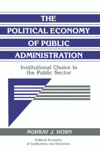Book cover of: Political Economy of Public Administration