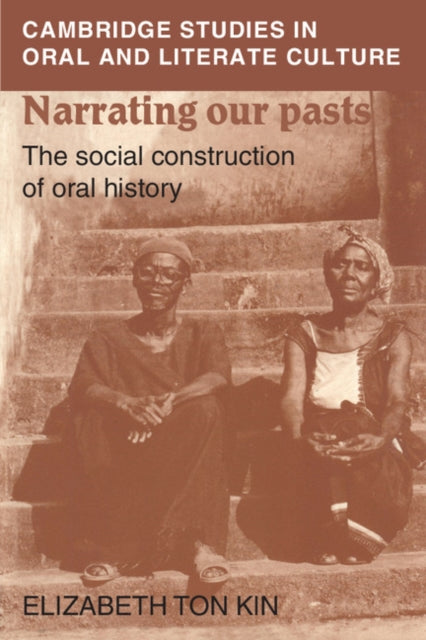 Book cover of: Narrating our Pasts. By: Elizabeth Tonkin