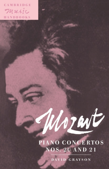 Book cover of: Mozart: Piano Concertos Nos. 20 and 21. By: David Grayson