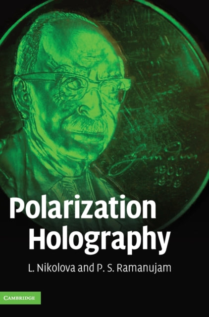 Book cover of: Polarization Holography. By: L. Nikolova