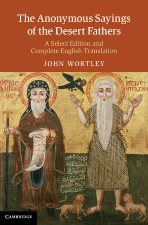 Anonymous Sayings of the Desert Fathers