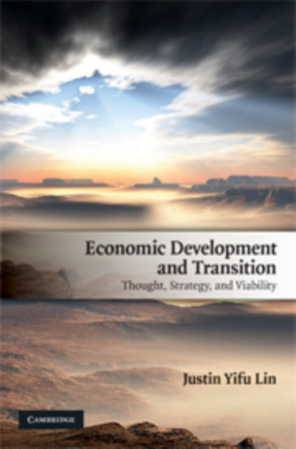 Book cover of: Economic Development and Transition. By: Justin Yifu Lin