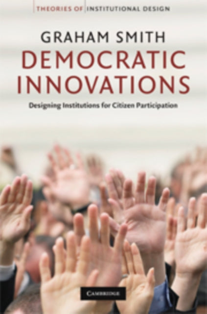 Book cover of: Democratic Innovations. By: Smith, Graham