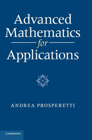 Advanced Mathematics for Applications