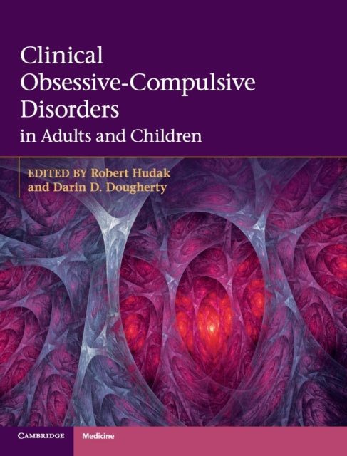 Book cover of: Clinical Obsessive-Compulsive Disorders in Adults and Children. By: Robert Hudak