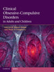 Book cover of: Clinical Obsessive-Compulsive Disorders in Adults and Children. By: Robert Hudak
