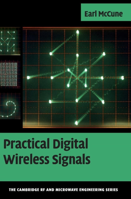 Book cover of: Practical Digital Wireless Signals. By: Earl McCune