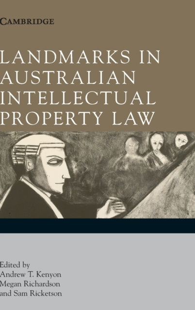 Book cover of: Landmarks in Australian Intellectual Property Law