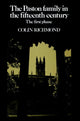 Book cover of: Paston Family in the Fifteenth Century: Volume 1, The First Phase. By: Colin Richmond