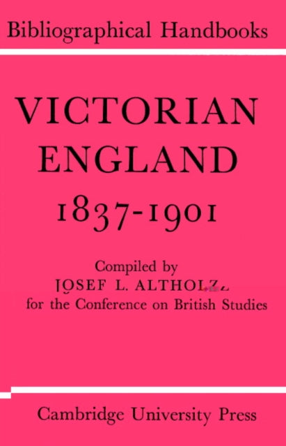 Book cover of: Victorian England 1837–1901. By: J. L. Altholz