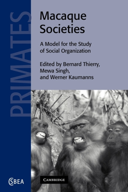 Book cover of: Macaque Societies. By: Bernard Thierry
