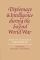 Book cover of: Diplomacy and Intelligence During the Second World War. By: Richard Langhorne