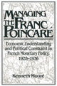 Book cover of: Managing the Franc Poincare. By: Kenneth Mouré