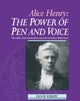 Book cover of: Alice Henry: The Power of Pen and Voice. By: Diane Kirkby