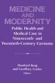 Book cover of: Medicine and Modernity