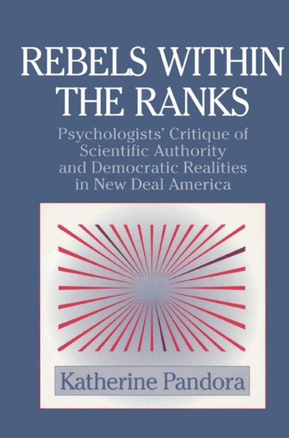 Book cover of: Rebels within the Ranks. By: Katherine Pandora