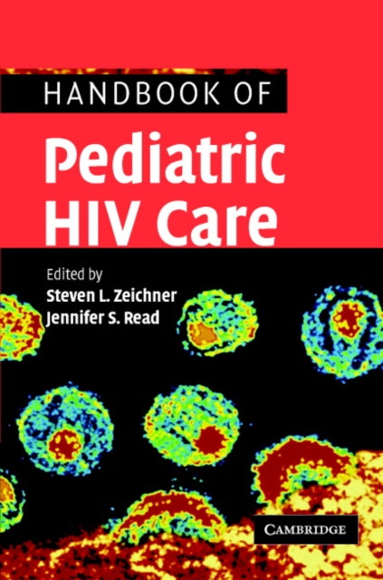 Book cover of: Handbook of Pediatric HIV Care