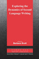 Book cover of: Exploring the Dynamics of Second Language Writing