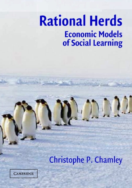 Book cover of: Rational Herds. By: Christophe P. Chamley