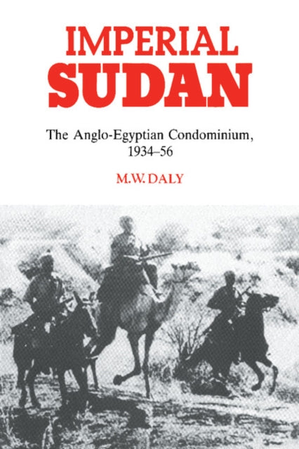 Book cover of: Imperial Sudan. By: M. W. Daly
