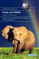 Book cover of: People and Wildlife, Conflict or Co-existence?