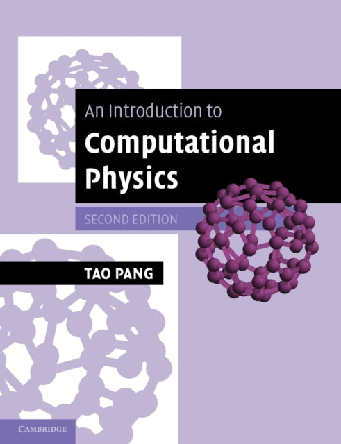Book cover of: Introduction to Computational Physics. By: Tao Pang