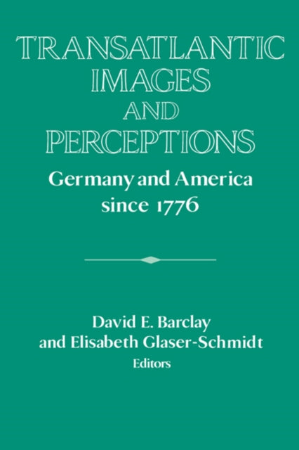 Book cover of: Transatlantic Images and Perceptions