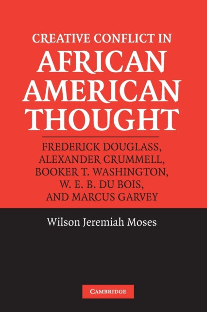 Book cover of: Creative Conflict in African American Thought