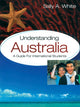 Book cover of: Understanding Australia. By: Sally A. White