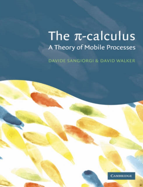 Book cover of: Pi-Calculus. By: Davide Sangiorgi