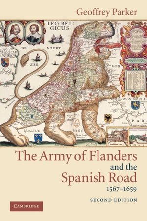 Army of Flanders and the Spanish Road, 1567–1659