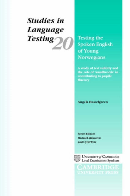 Book cover of: Testing the Spoken English of Young Norwegians. By: Angela Hasselgreen
